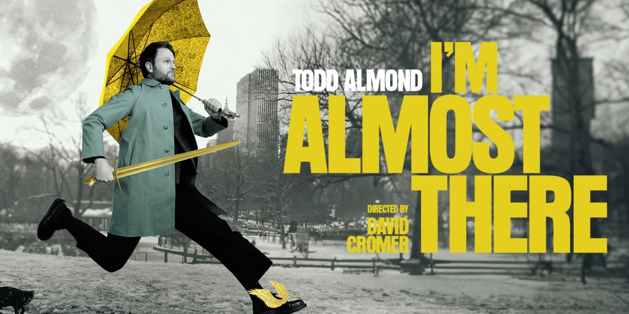 World Premiere of I'M ALMOST THERE Comes to Edinburgh Fringe