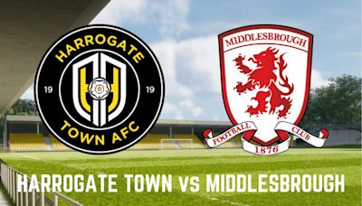 Harrogate Town v Middlesbrough Friendly Preview: Tickets, streaming, team news