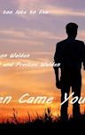 And Then Came You | Drama