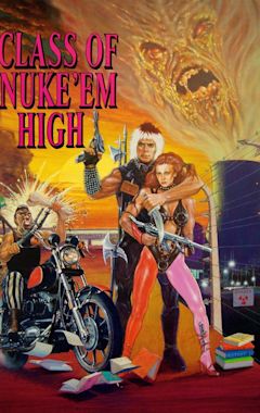 Class of Nuke 'Em High