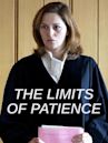 The Limits of Patience