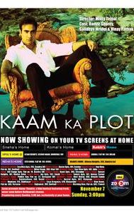 Kaam ka Plot