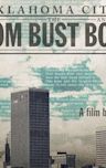 Oklahoma City: the Boom, the Bust and the Bomb