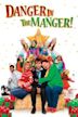 Nativity 2: Danger in the Manger