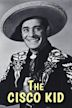 The Cisco Kid