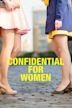 Confidential for Women
