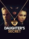 My Daughter's Secret