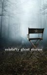 Celebrity Ghost Stories