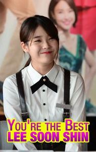 You're the Best, Lee Soon Shin