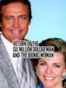 The Return of the Six-Million-Dollar Man and the Bionic Woman