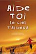 Aide-toi, le ciel t'aidera