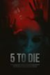 5 to Die