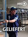 Geliefert