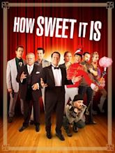 How Sweet It Is (2013 film)