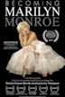 Becoming Marilyn Monroe | Documentary