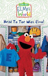 Sesame Street: Elmo's World: Head to Toe with Elmo!