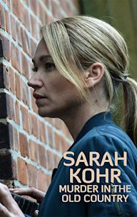Sarah Kohr: Murder in the Old Country