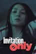 Invitation Only