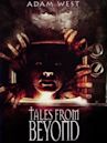 Tales from Beyond