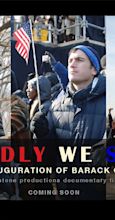 Proudly We Stand: The Inauguration of Barack Obama (TV Movie 2009 ...