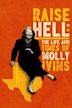 Raise Hell: The Life & Times of Molly Ivins