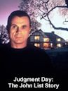 Judgment Day: The John List Story