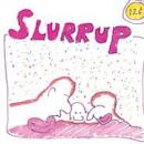 Slurrup