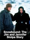 Snowbound: The Jim and Jennifer Stolpa Story