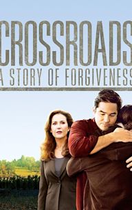 Crossroads: A Story of Forgiveness