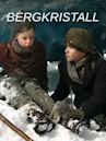 Bergkristall