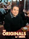 The Originals With Emeril