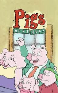 Pigs Next Door