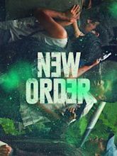 New Order – Die neue Weltordnung