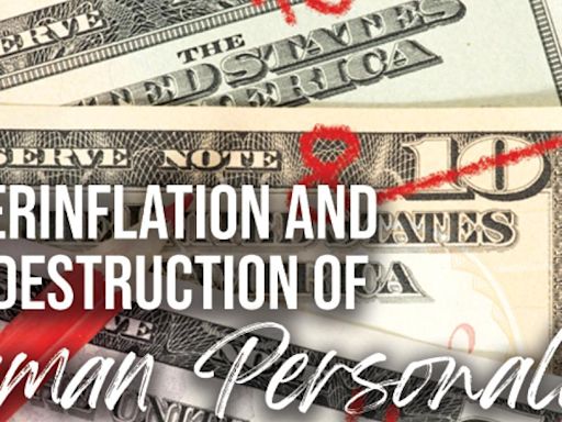 Hyperinflation and the Destruction of Human Personality