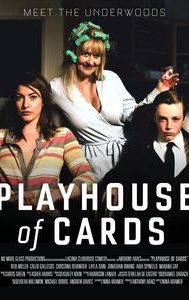 Playhouse of Cards: The Web Series