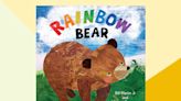 Meet 'Rainbow Bear'—The Newest Book in the Classic 'Brown Bear' Collection (Exclusive)