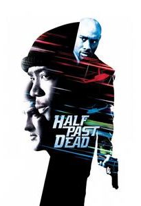 Half Past Dead