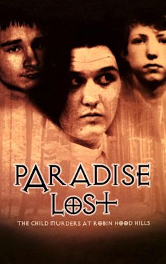 Paradise Lost: The Child Murders at Robin Hood Hills