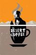 Desert Coffee