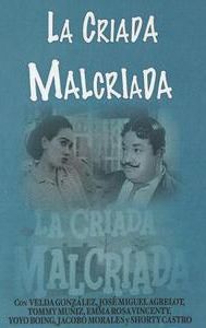 La criada malcriada