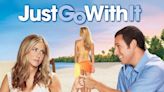 Just Go with It Streaming: Watch & Stream Online via Starz