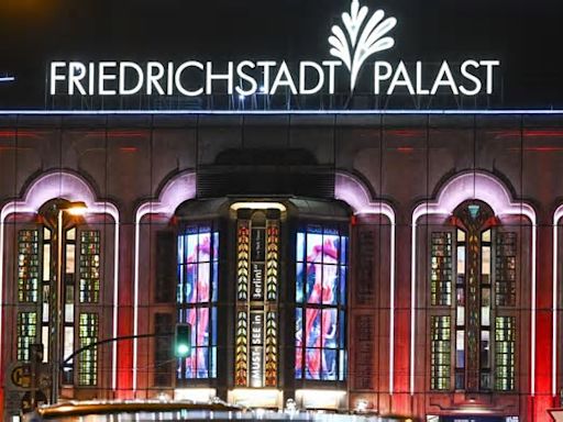 Jubiläum in Berlin-Mitte: Neubau des Friedrichstadt-Palasts wird 40 Jahre alt