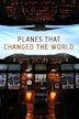 Planes That Changed the World