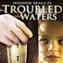 Troubled Waters (2006 film)