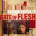 Gate of Flesh