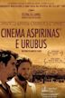 Cinema, Aspirins and Vultures