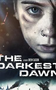 The Darkest Dawn