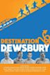 Destination: Dewsbury