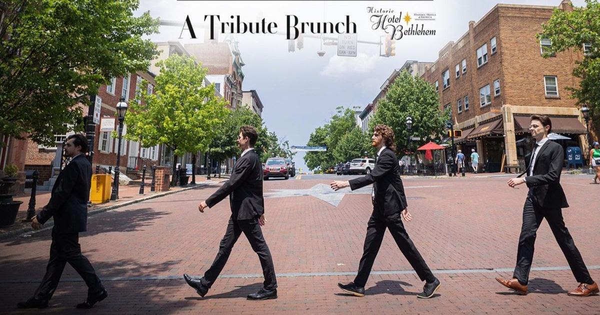 Come together for Hotel Bethlehem's Beatles tribute brunches during Musikfest