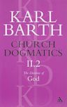 Church Dogmatics 2.2: The Doctrine of God